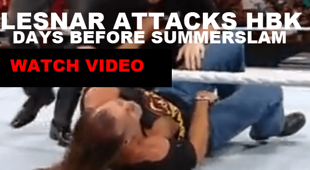 Raw’s Shocking End: Brock Lesnar Attacks Shawn Michaels Days Before&nbsp;Summerslam!