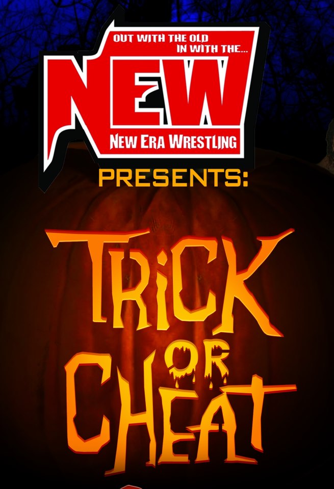 New Era Wrestling Presents: Trick or&nbsp;Cheat