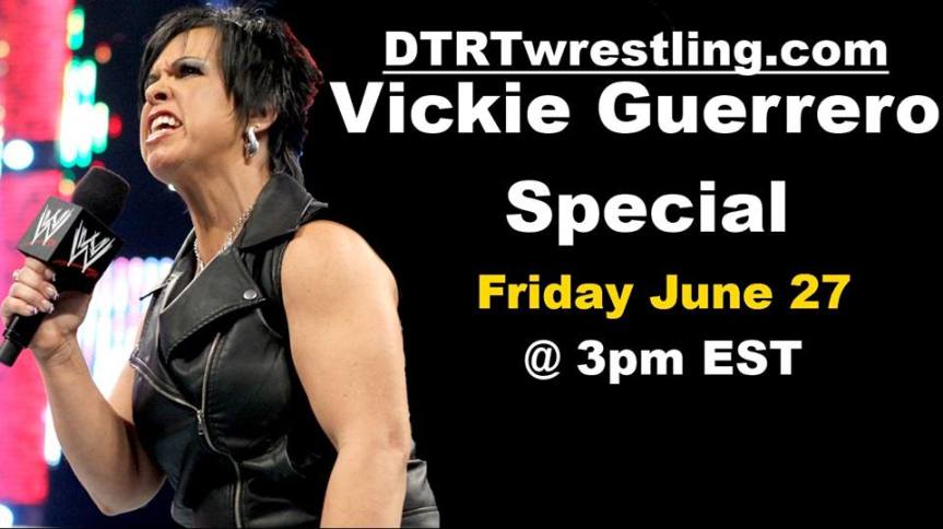 DTRTwrestling.com Vickie Guerrero&nbsp;Special
