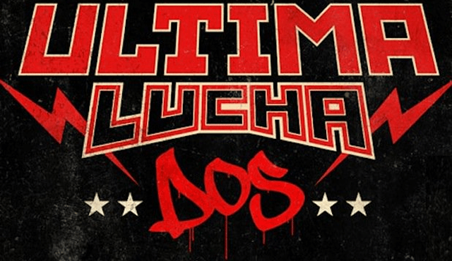 Lucha Underground Season 2 Finale Preview: Ultima Lucha Dos Part 3 –&nbsp;7/20/16