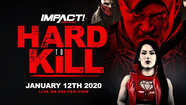 Impact Wrestling ‘Hard To Kill’ Results&nbsp;1/12/20