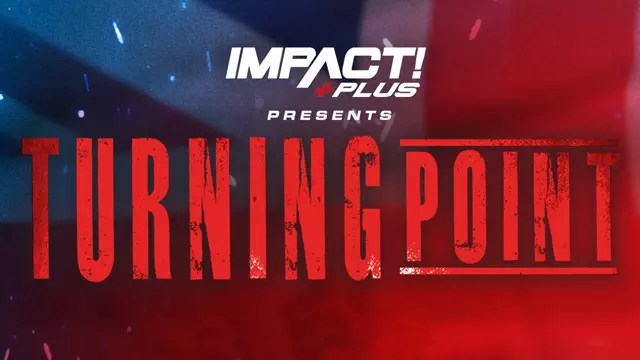 Impact Wrestling Turning Point 11/3/2023&nbsp;(Results)