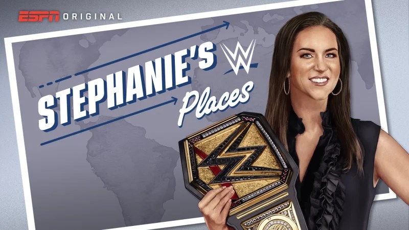 Stephanie McMahon’s ESPN+ Series “Stephanie’s Places” Set to Debut on March&nbsp;26