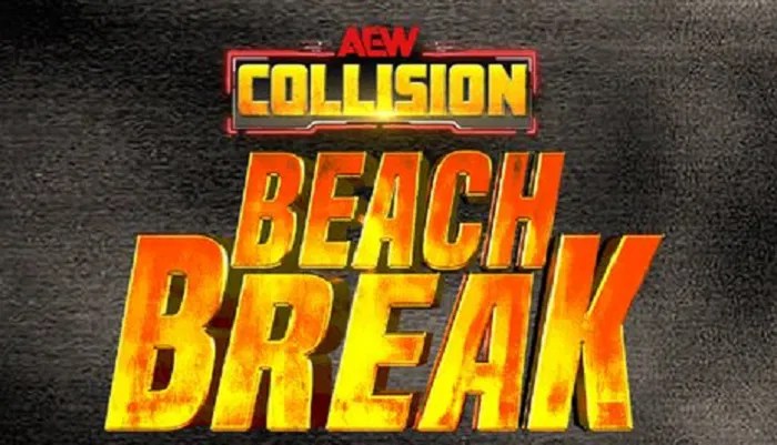 AEW Collision ‘Beach Break’ Preview&nbsp;5/17/2025