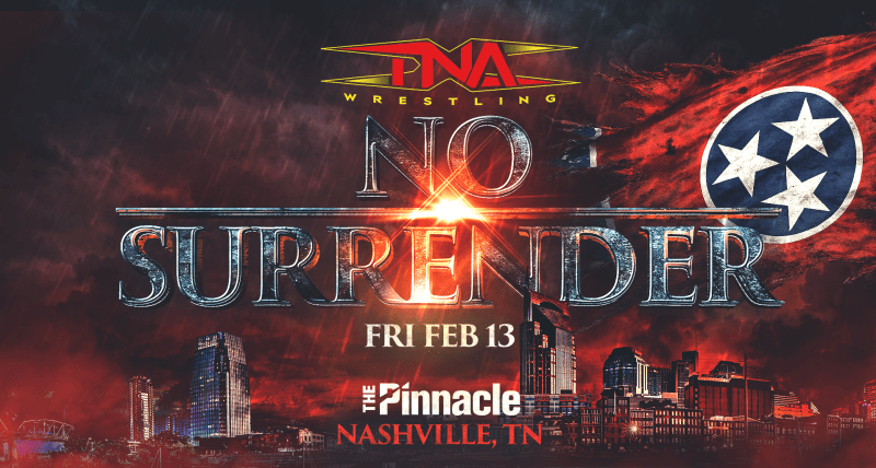 TNA No Surrender 2/13/2026&nbsp;(Card)