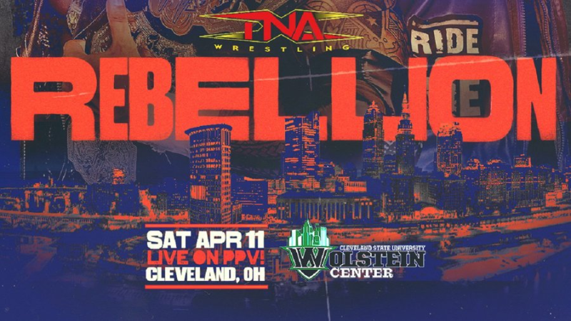 TNA Rebellion 2026 Results