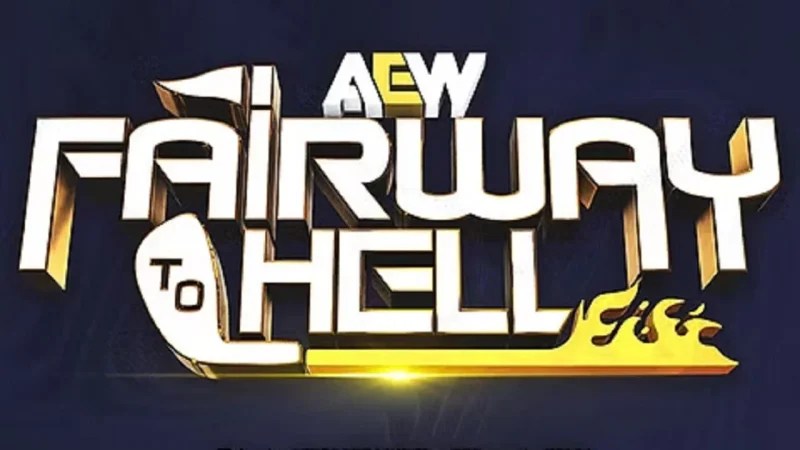 AEW  Collision: Fairway to Hell Preview&nbsp;5/9/2026
